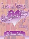 Classical Strings for Valentine's Day, Volume 3